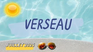 ♒ VERSEAU ♒🌞 JUILLET 2025 🌞✨ Une opportunité inattendue ! ✨