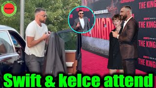 Travis Kelce & Taylor Swift excitedly step on the red carpet at premiere of 'The Kingdom'