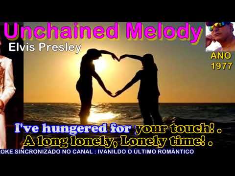 Unchained Melody – Elvis Presley  – karaoke