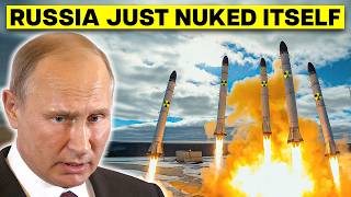 Russia's Nuclear Arsenal EXPLODES in Putin's Face