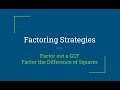 Factoring GCF and Difference of Squares Mastery