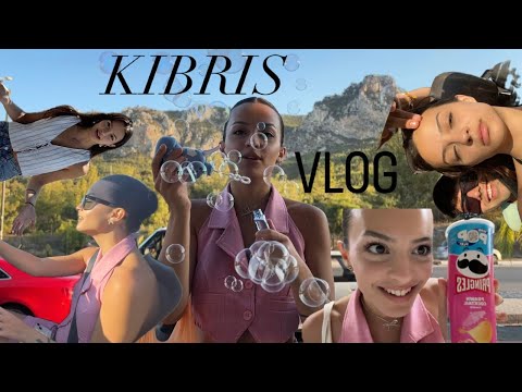 KIBRIS VLOG