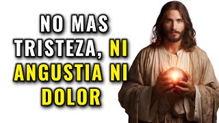 DIOS TE DICE,  YA NO MAS TRISTEZA, NI ANGUSTIA NI DOLOR, MI MENSAJE SANA TU CORAZÓN