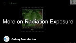 More on Radiation Exposure
