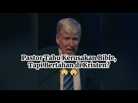 Pastor Tahu Kerusakan Bible Tapi Bertahan Kristen?? 😲😲#alkitab