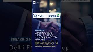 Mitra’s–Tierra Agrotech ₹787 Cr Merger | BSE Listing by 2026