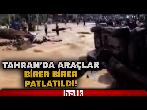 İran’ın başkenti Tahran’da araçlara yerleştirilen bombalar 5 ayrı noktada patladı!