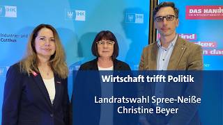 Wirtschaft trifft Politik - Landratswahl Spree-Neiße: Kandidatencheck Christine Beyer
