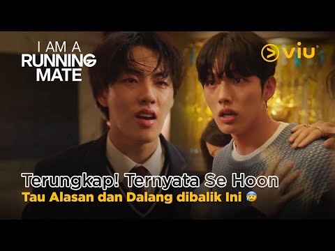 Terungkap! Alasan Kenapa Seh Hoon dipilih | I Am Running Mate | Yoon Hyun Soo, Lee Jung Sic
