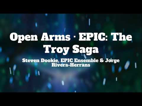 EPIC: The Musical - Open Arms (Lyrics)
