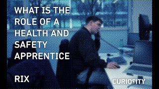 What Is The Role Of A Health And Safety Apprentice? Rix