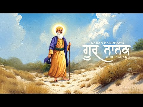 Guru Nanak - Karan Randhawa