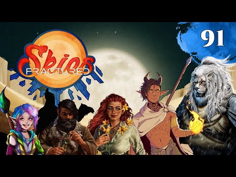 Fractured Skies - Ep.91 - D&D Kampagne mit Line, Squi, Chaya, Behaartmitbart & Lumenti