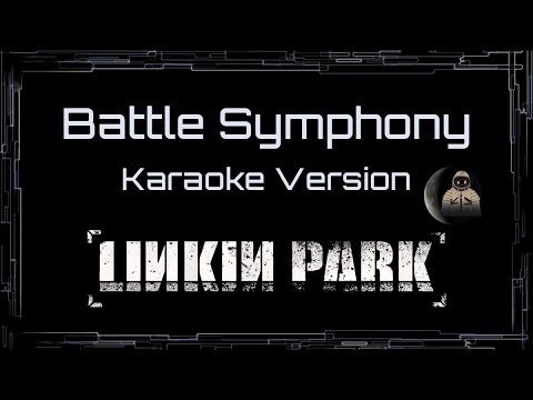 Linkin Park • Battle Symphony (CC Karaoke / Instrumental)