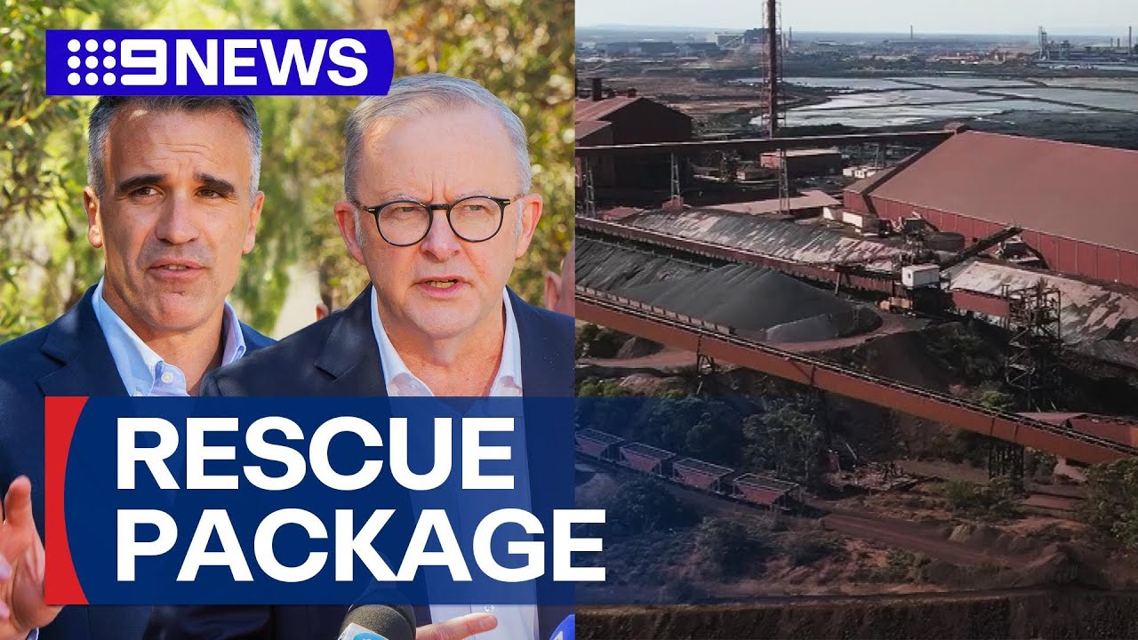 Federal government announces rescue package for Whyalla steelworks | 9 News Australia