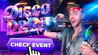 Disco Drop Event! (skinclub)