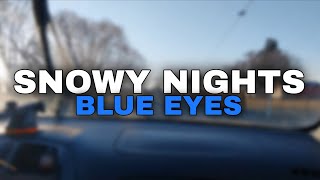 Snowy Nights - Blue Eyes (Official Lyric)
