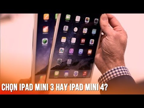 (VIETNAMESE) 7 triệu đồng nên mua iPad Mini 3 hay iPad Mini 4?