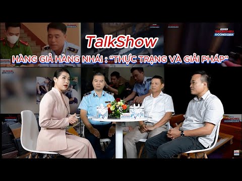 TalkShow Hàng Giả, Hàng Nhái: Thực trạng và Giải pháp