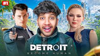 WELCOME TO THE NEW JOURNEY! 😍 | DETROIT BECOME HUMAN #1