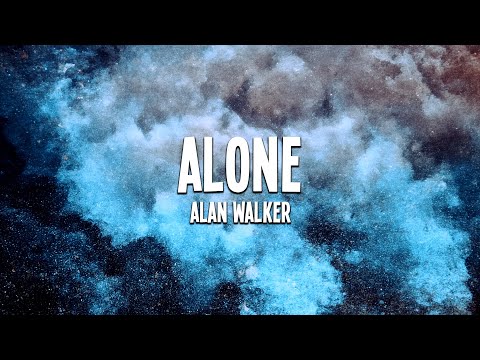 Alan Walker - Alone (Lyrics)
