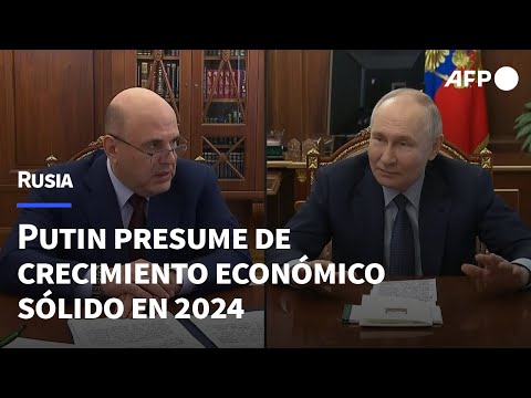 La economía rusa presume de crecimiento sólido en 2024 | AFP