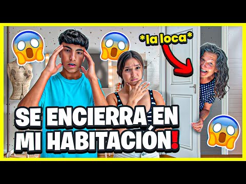 😱 ¡La LOCA se ENCERRÓ en mi CUARTO y NO QUIERE SALIR! *Esto se salió de control 🔥*