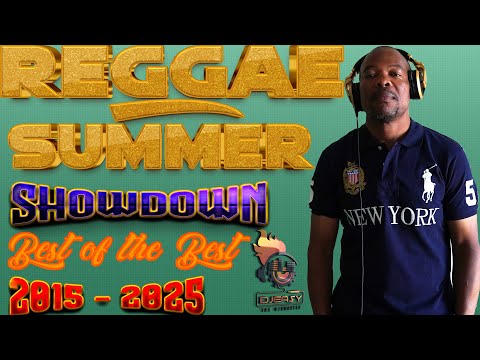 REGGAE SUMMER SHOWDOWN BEST OF THE BEST 2015 - 2025 MEGA JUGGLING