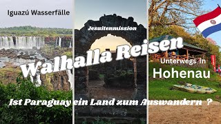 Paraguay , Hohenau und Umgebung ! Ist Paraguay ein Land zum Auswandern  ?