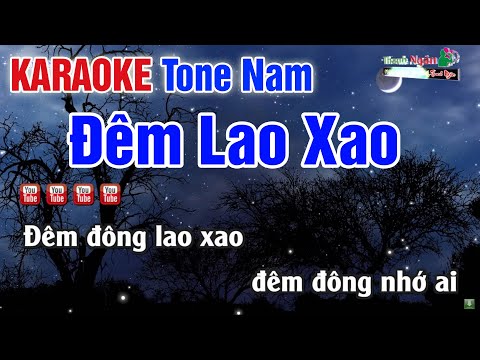 Đêm Lao Xao Karaoke Tone Nam – Nhạc Sống Thanh Ngân