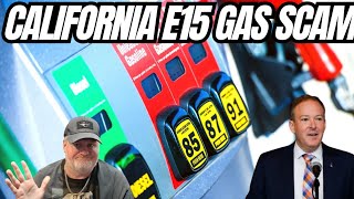 California And The E15 Gasoline Scam