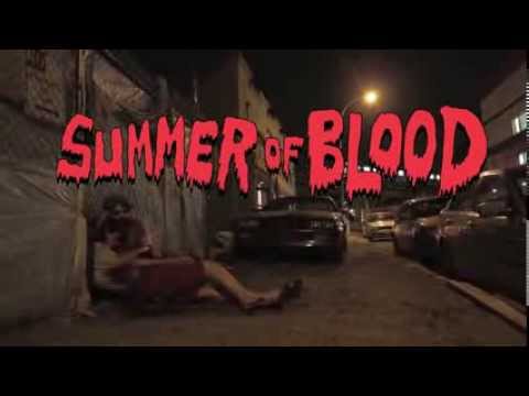 SUMMER OF BLOOD - Trailer