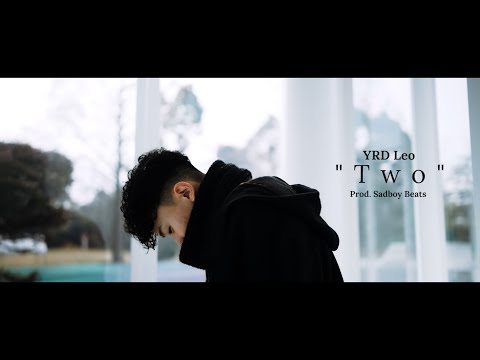 YRD Leo - " Two " (Official Music Video)