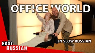 The Office Life in Slow Russian | Super Easy Russian 50