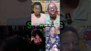 Punisher: Hero or Villain?