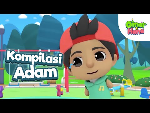 Kompilasi Adam | Omar & Hana