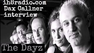 Dax Callner of The Dayz on iH8Radio.com