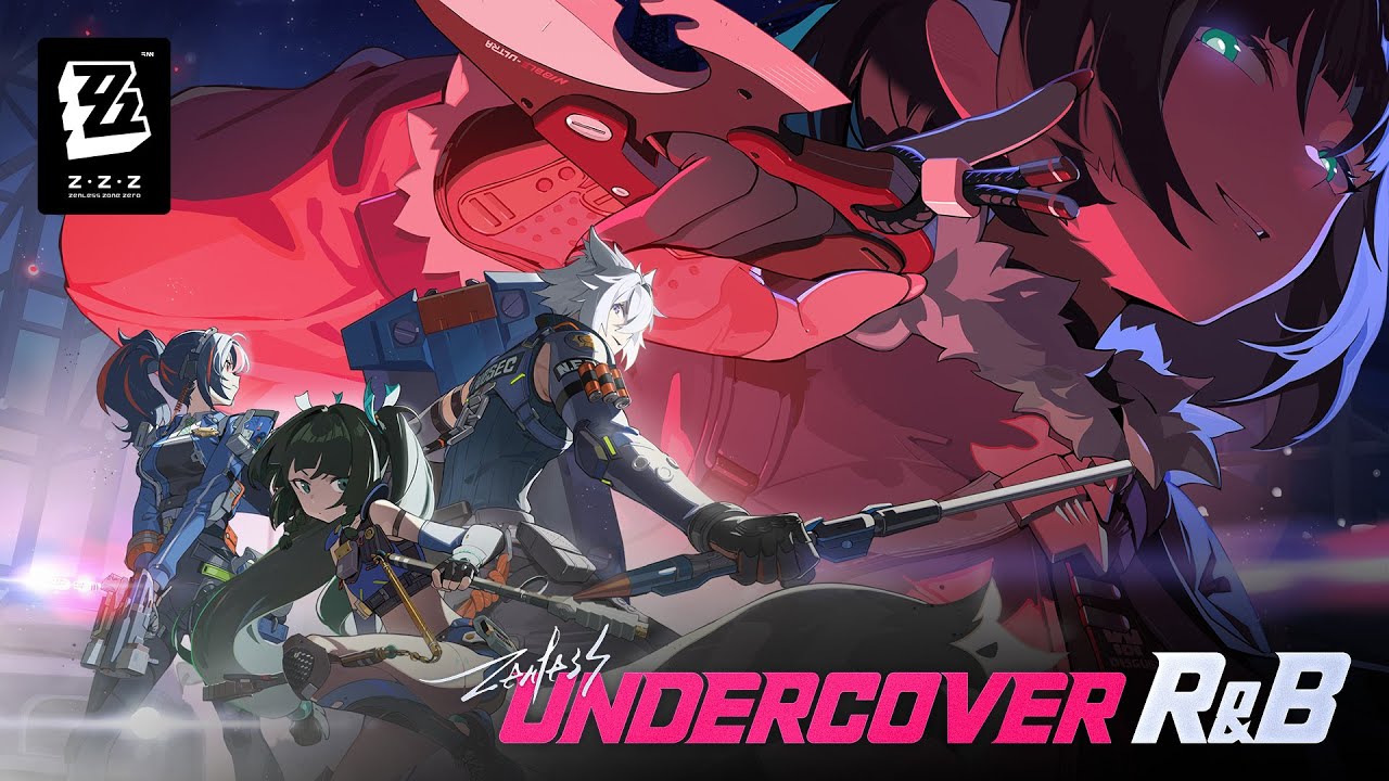 Zenless Zone Zero: Update 1.1 - Undercover R&B trailer thumbnail