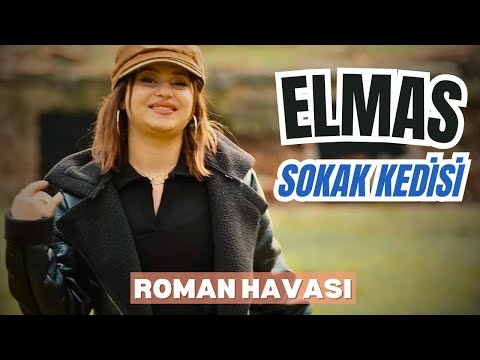 Elmas - Sokak Kedisi (Roman Havası)