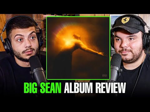 Big Sean’s Better Me Than You: ALBUM REVIEW