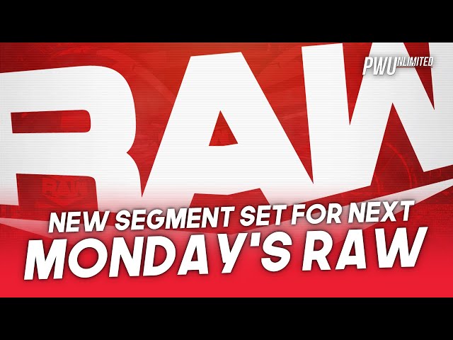 New Segment Set For Next Monday's RAW