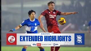 Crawley Town vs. Birmingham City: Extended Highlights | EFL League One | CBS Sports Golazo - Europe