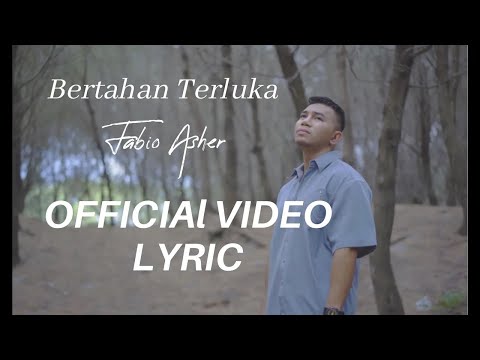 Fabio Asher - Bertahan Terluka ( Lyric Video )