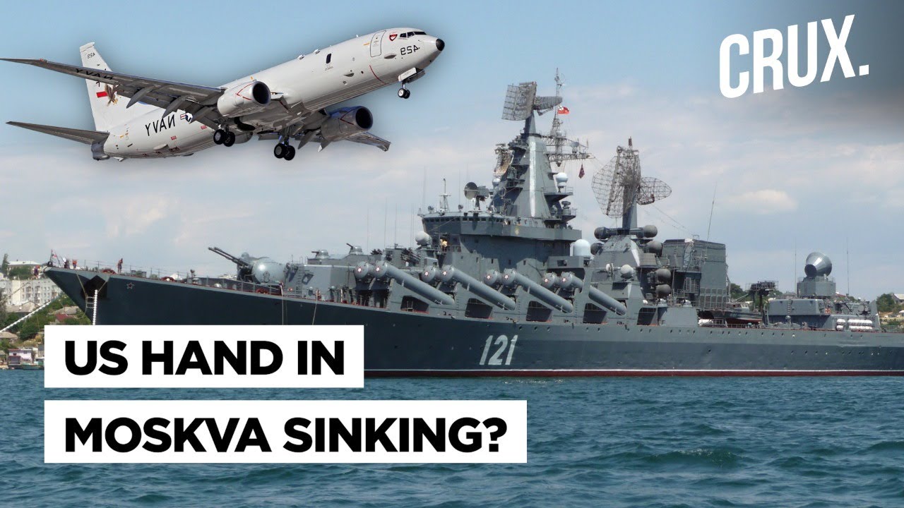 Did Ukraine Sink Moskva With US Navy Help? Report Says P-8 Poseidon Aircraft Tracked Russian Warship￼