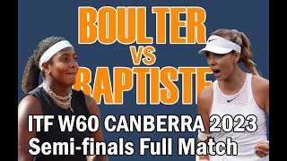 Katie Boulter vs Hailey Baptiste | ITF W60 Canberra 2023 Semi-finals