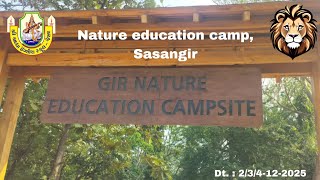 🦁Nature education camp sasangir- 2025🦁