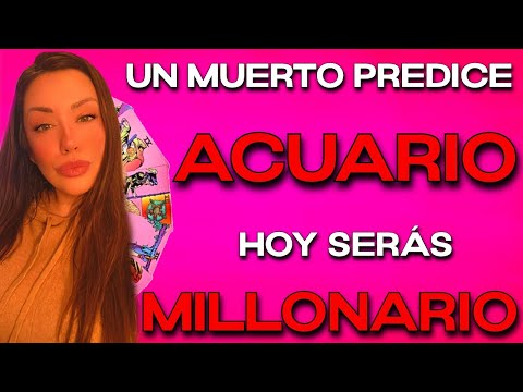 ACUARIO ♒️ UN MUERTO TE PREDICE LA LOTERIA ⚰️🍀 NUMEROS EXACTOS 🔮😱 HOROSCOPO #ACUARIO HOY TAROT AMOR