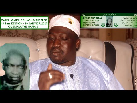 Annonce 10ème Édition Ziarra El Hadji Pathé Seck (18 janvier), par Serigne Ibrahima Seck et famille