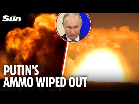 Ukrainian forces BLOW UP Russian ammunition depot in another setback for Putin