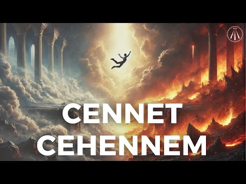 Cennet ve Cehennemin Kökenleri: Mitlerden Gerçeğe Uzanan Yolculuk